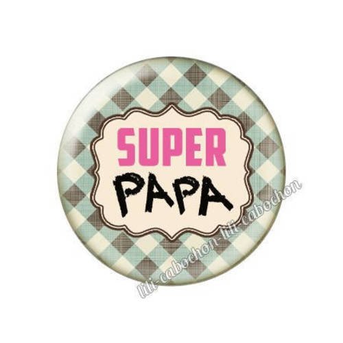 Cabochon résine a coller 25 mm papa p7 