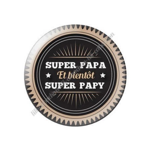 Cabochon résine a coller 25 mm super papa et bientôt super papy ? 16 