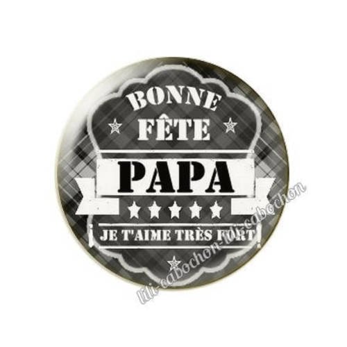 Cabochon résine a coller 25 mm bonne fête papa je t'aime 6 