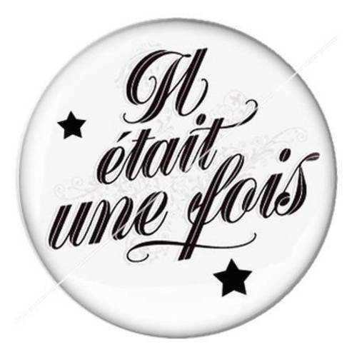 Cabochon résine a coller 25 mm il était une fois 