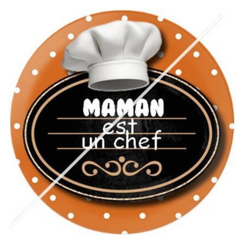 Cabochon résine a coller 25 mm maman est un chef 13 