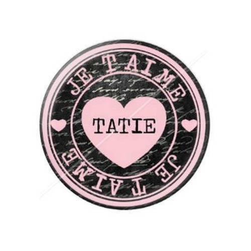 Cabochon résine a coller 25 mm je t'aime tatie 1 