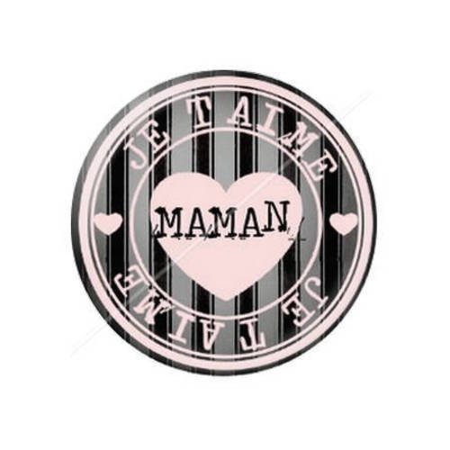 Cabochon résine a coller 25 mm je t'aime maman a3 