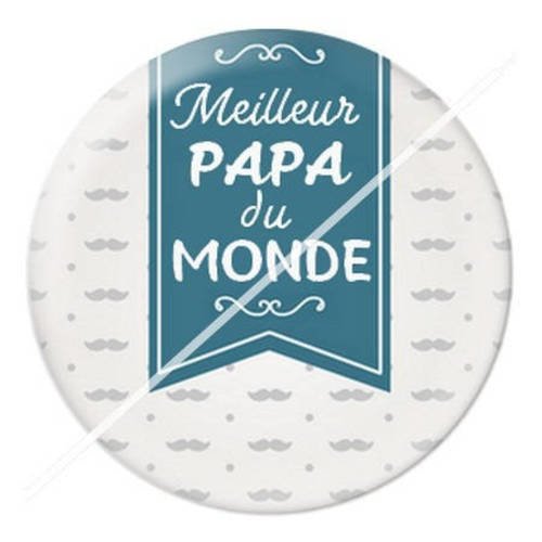 Cabochon résine a coller 25 mm papa a2 