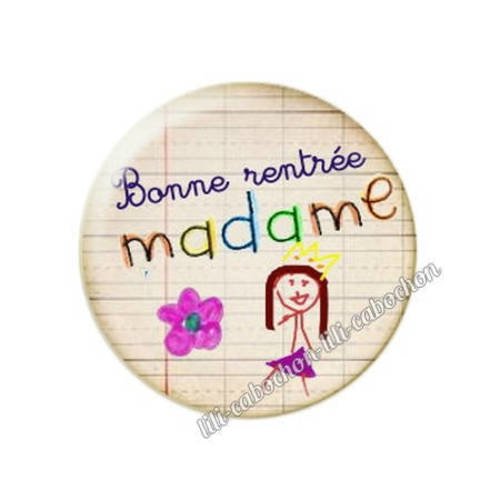 Cabochon résine a coller 25 mm bonne rentrée madame 