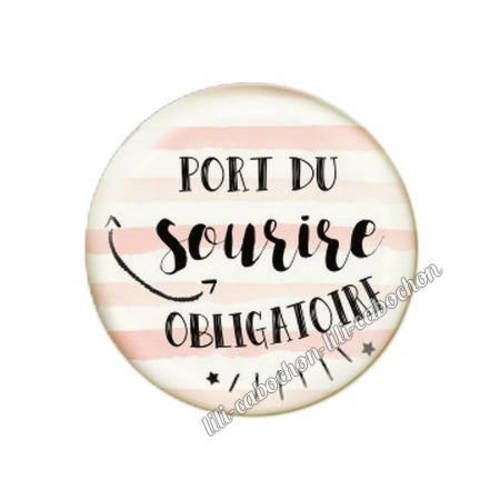 Cabochon résine a coller 25 mm texte port du sourire obligatoire