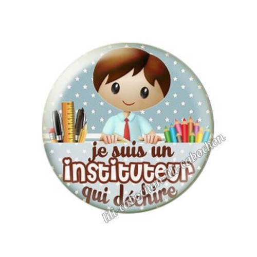 Cabochon en résine époxy 25 mm  thème instituteur qui déchire