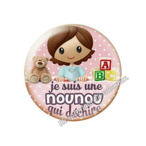 Cabochon en résine époxy 25 mm*  thème nounou qui déchire