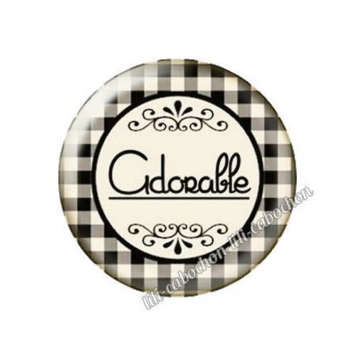Cabochon résine a coller 25 mm texte adorable