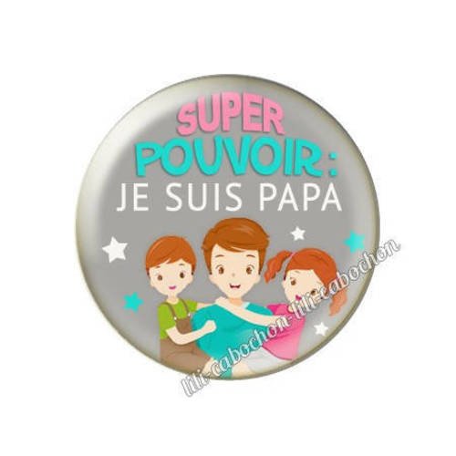 Cabochon en résine époxy 25 mm super pouvoir papa av10