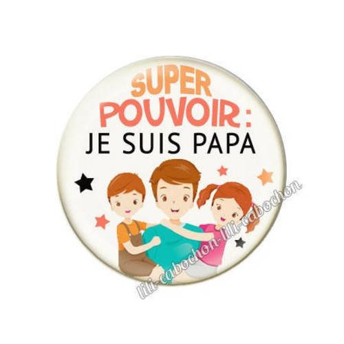 Cabochon en résine époxy 25 mm super pouvoir papa av6