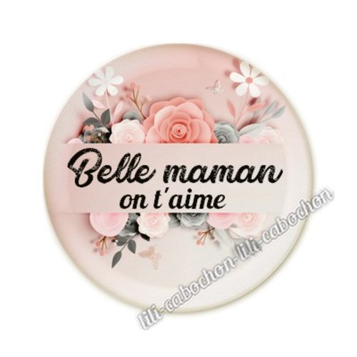 Cabochon résine a coller 25 mm belle maman am39