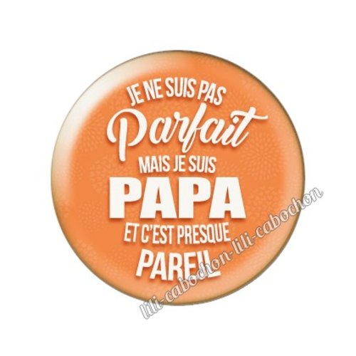 Cabochon résine a coller 25 mm papa a48