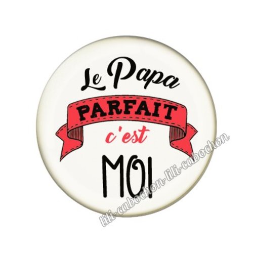 Cabochon résine a coller 25 mm papa a51