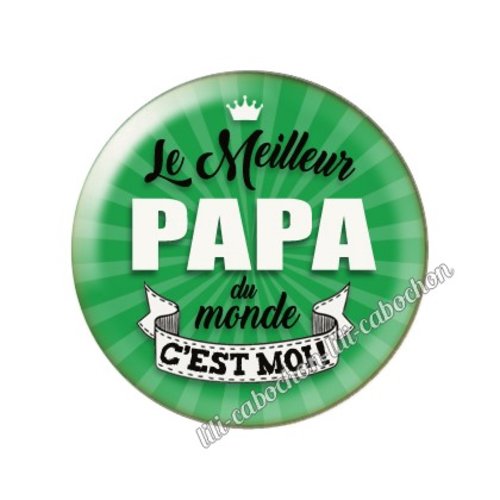 Cabochon résine a coller 25 mm papa a58