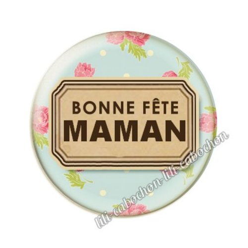 Cabochon résine a coller 25mm maman mm79