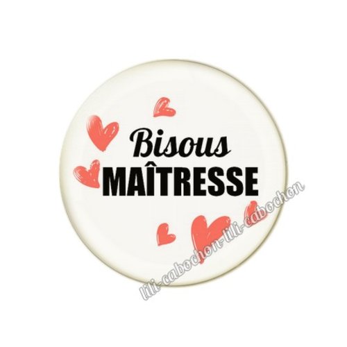 Cabochon résine a coller 25 mm texte maîtresse mai40