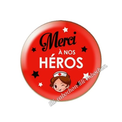 Cabochon résine a coller 25 mm merci héros soignant inf1
