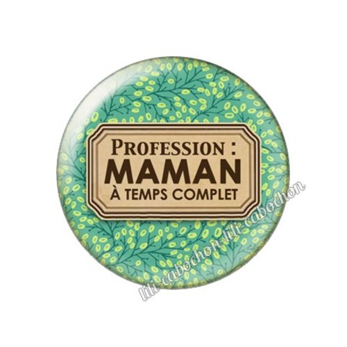 Cabochon résine a coller 25 mm texte maman fm20