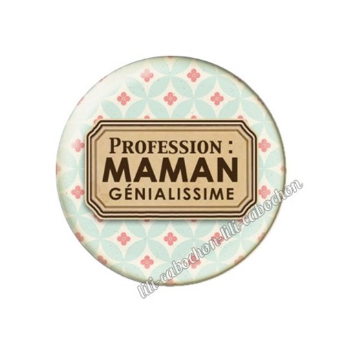 Cabochon résine a coller 25 mm texte maman fm21