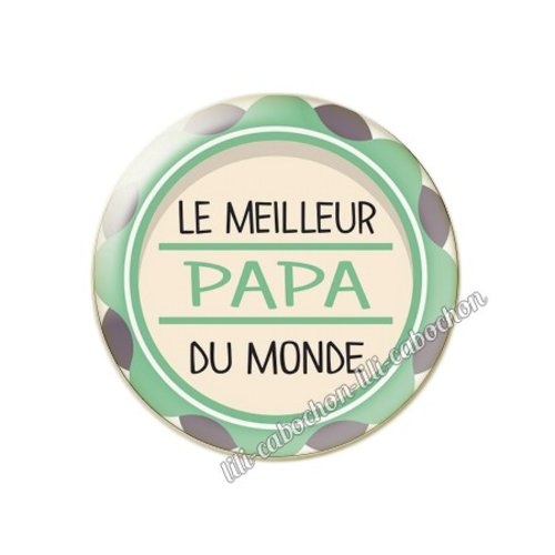 Cabochon résine a coller 25 mm papa pp23