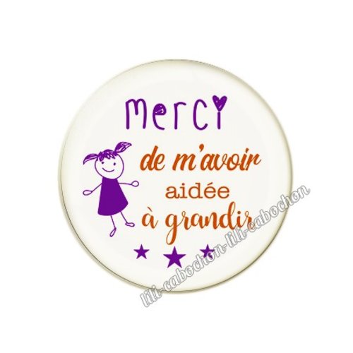 Cabochon résine a coller 25 mm merci de m'avoir aidé à grandir 43