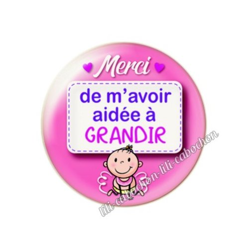 Cabochon résine a coller 25 mm merci de m'avoir aidé à grandir 47