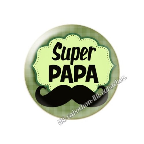 Cabochon résine a coller 25 mm papa 15