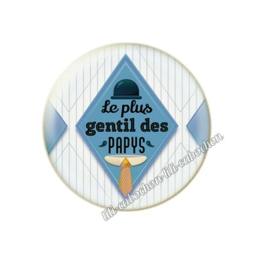 Cabochon résine a coller 25 mm papy fête des grands-pères gp14