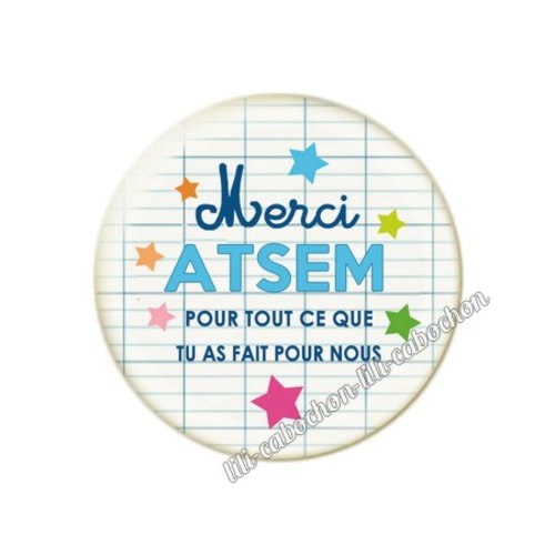 Atsem km20 au choix cabochon résine ou en verre avec ou sans support, miroir, magnet, porte clé