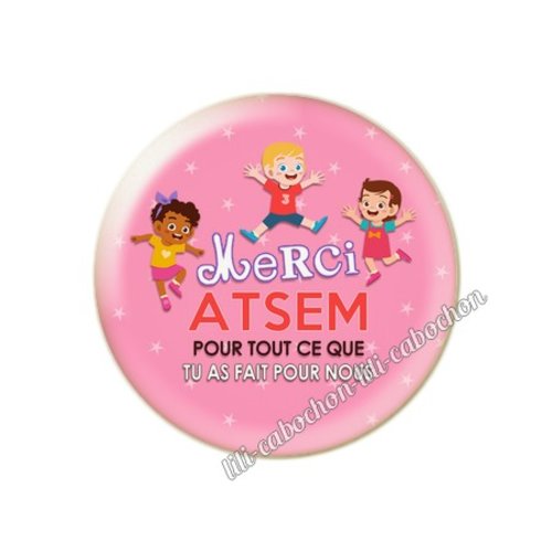 Atsem km21 au choix cabochon résine ou en verre avec ou sans support, miroir, magnet, porte clé