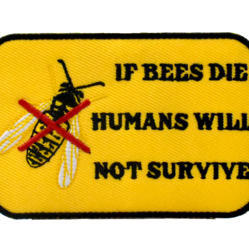 Ecusson if bees die humans will not survive, 8,8 cm, patch brodé sauver les abeilles, diy