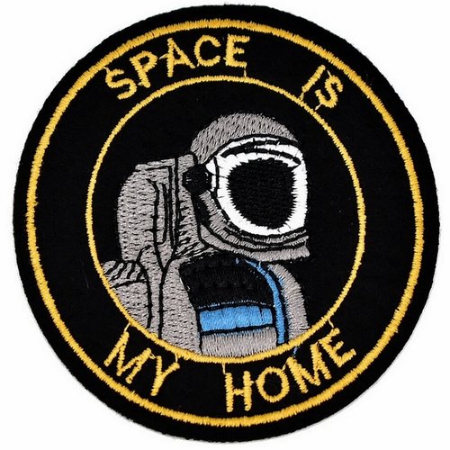 Ecusson l'espace est ma maison, patch thermocollant astronaute 7,3 cm