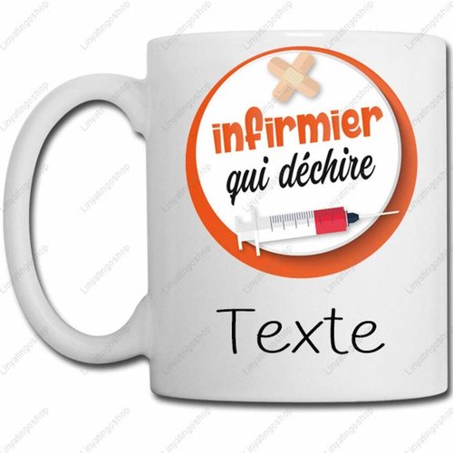 Mug Infirmier Qui Dechire Personnalisation Cadeau Original Noel Anniversaire Remerciement Cadeaux Un Grand Marche