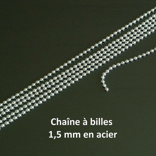 Un mètre de fine chaîne à billes en acier 1,5 mm de couleur argent platine 