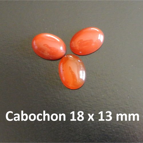 2 cabochons ovales 18 x 13 x 5 mm, pierre fine bombée onyx agate orange foncé translucide, base plate