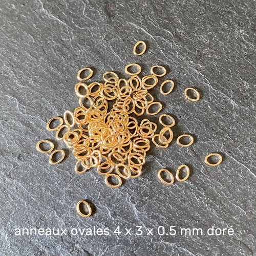 100 anneaux ouverts ovales 4 x 3 x 0,5 mm métal ton doré