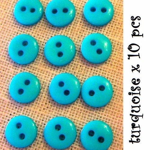 Lot de 10 petits boutons / bleu turquoise ** 9 mm ** bouton rond en résine - layette couture poupée bébé scrapbooking - br9mm