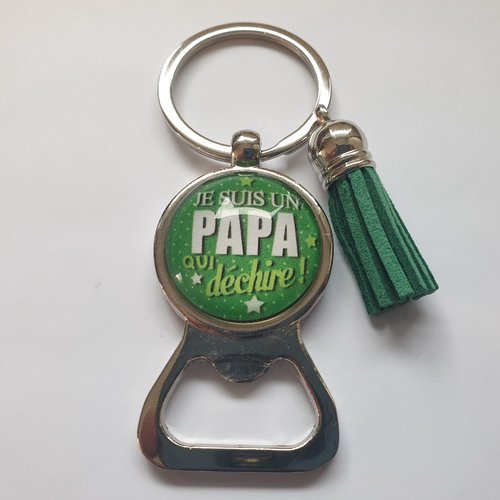 Porte clés papa, décapsuleur papa,fêtes des père