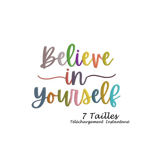 Motif pour broderie machine citation " believe  in yourself"