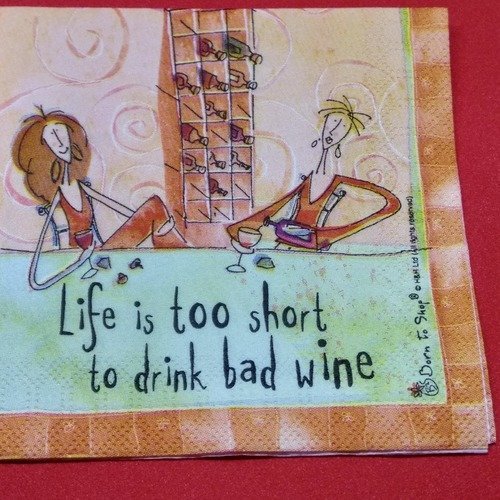 Serviette papier/napkin  "un petit verre de vin ou deux ..."