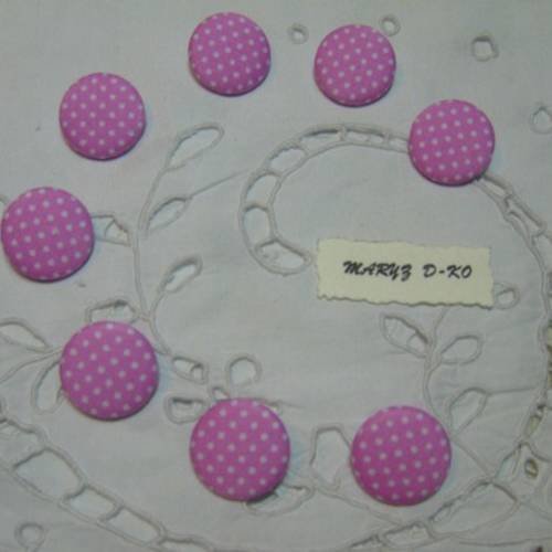 8  boutons tissu "petits pois blanc fond rose bonbon" 22mm