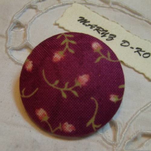 Bouton tissu 32mm " boutons de fleurs rose fond prune"