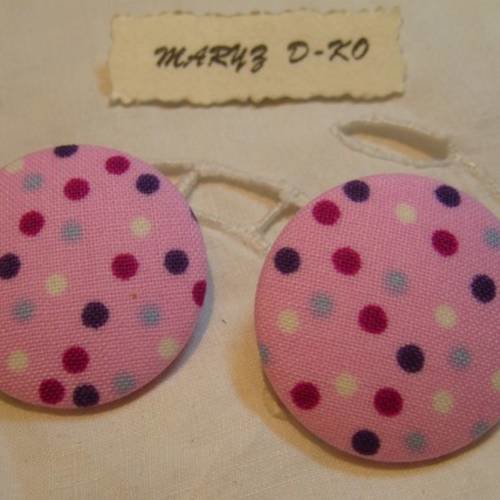 2  boutons  tissu  32mm " pois multicolores fond rose " 