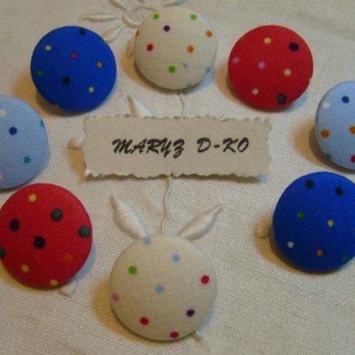 8 boutons tissu 22mm " petits pois multicolores "