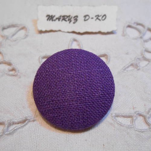 Bouton tissu lin 32mm " violet " 
