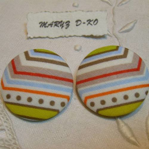Duo boutons tissu 32mm " style bayadère " 