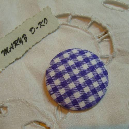 Bouton recouvert tissu 32mm " vichy violet " 