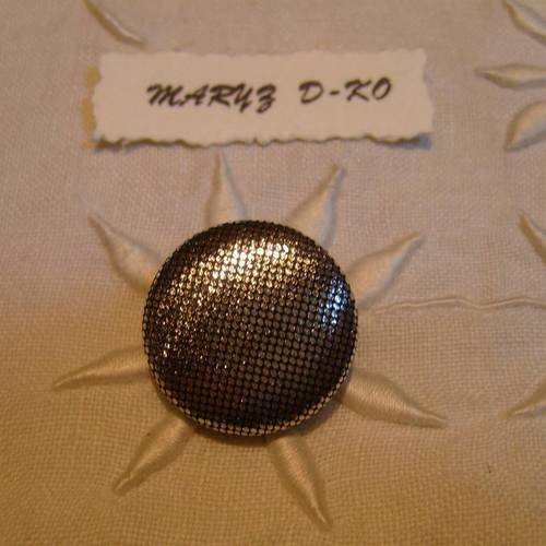 Bouton tissu 22mm " métallisé argenté " 
