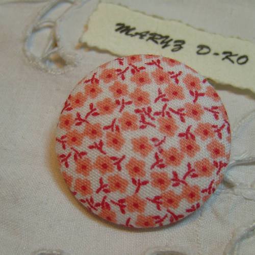 Gros bouton tissu  32mm " petites fleurs orange fond blanc "